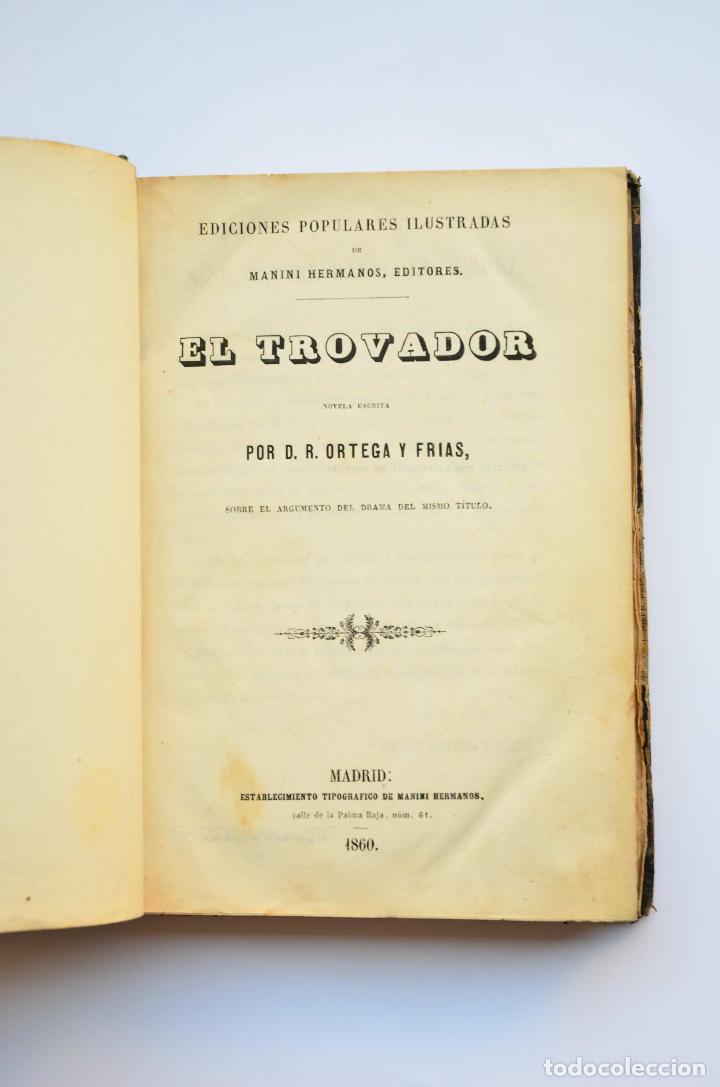 Libros: El trovador - ORTEGA Y FR&Iacute;AS, Ram&oacute;n - Foto 2