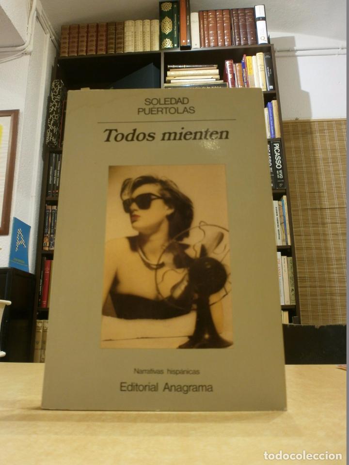 Libros: TODOS MIENTEN. - SOLEDAD PUERTOLAS. - Foto 1