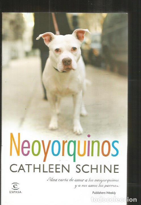 Libros: NEOYORQUINOS - SCHINE, CATHLEEN - Foto 5