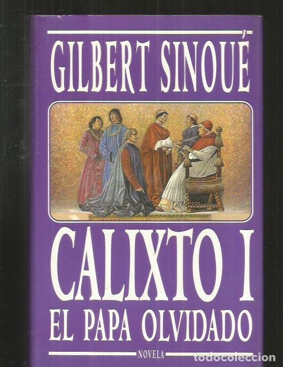 Libros: CALIXTO I. EL PAPA OLVIDADO - SINOUE, GILBERT - Foto 1