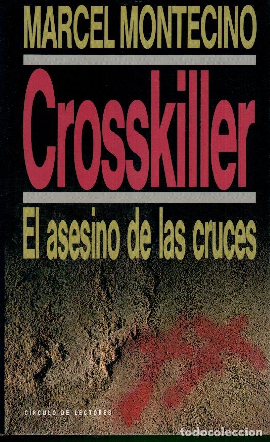 Libros: CROSSKILLER (EL ASESINO DE LAS CRUCES). - Foto 1