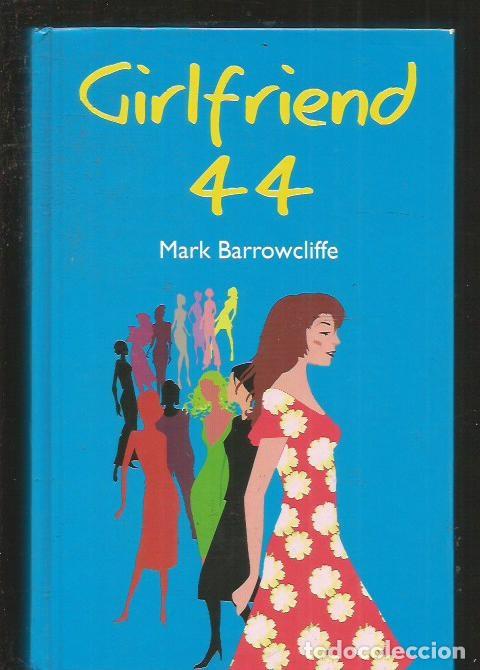 Libros: GIRLFRIEND 44 - BARROWCLIFFE, MARK - Foto 1