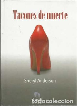 Libros: TACONES DE MUERTE - Anderson,Sheryl - Foto 1