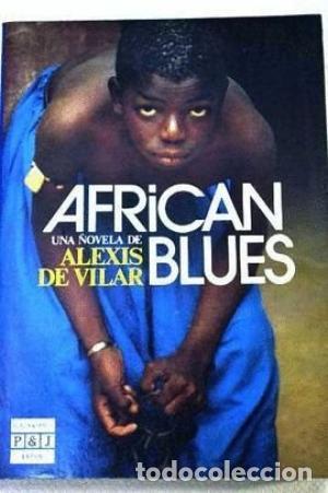 Libros: AFRICAN BLUES - De Vilar,Alexis - Foto 1