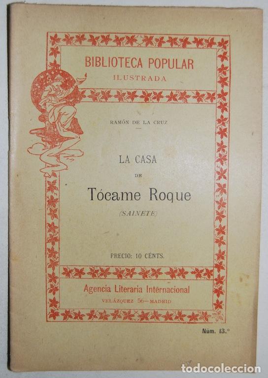 Libros: LA CASA DE TOCAME ROQUE. Sainete - CRUZ, Ram&oacute;n de la - Foto 1