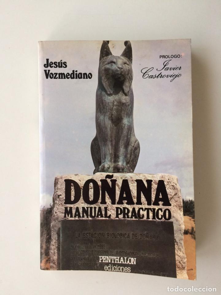 Libros: Do&ntilde;ana, Manual pr&aacute;ctico - Jes&uacute;s Vozmediano - Foto 1