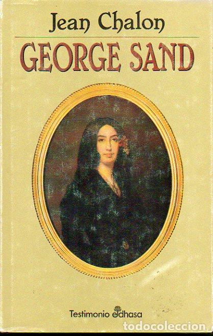 Libros: GEORGE SAND. Una biograf&iacute;a. 1&ordf; edici&oacute;n. - Foto 1