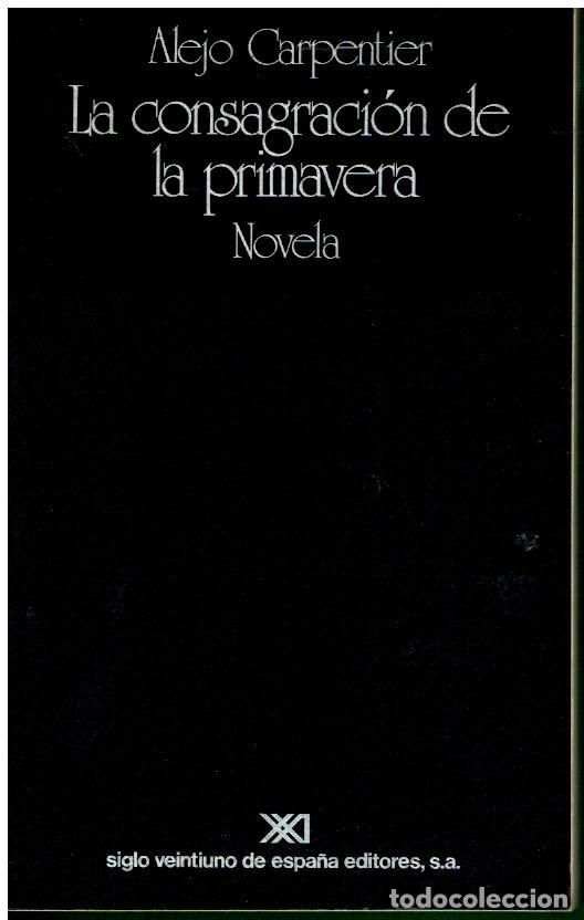 Libros: LA CONSAGRACI&Oacute;N DE LA PRIMAVERA. Novela. 8&ordf; ed. - Foto 1