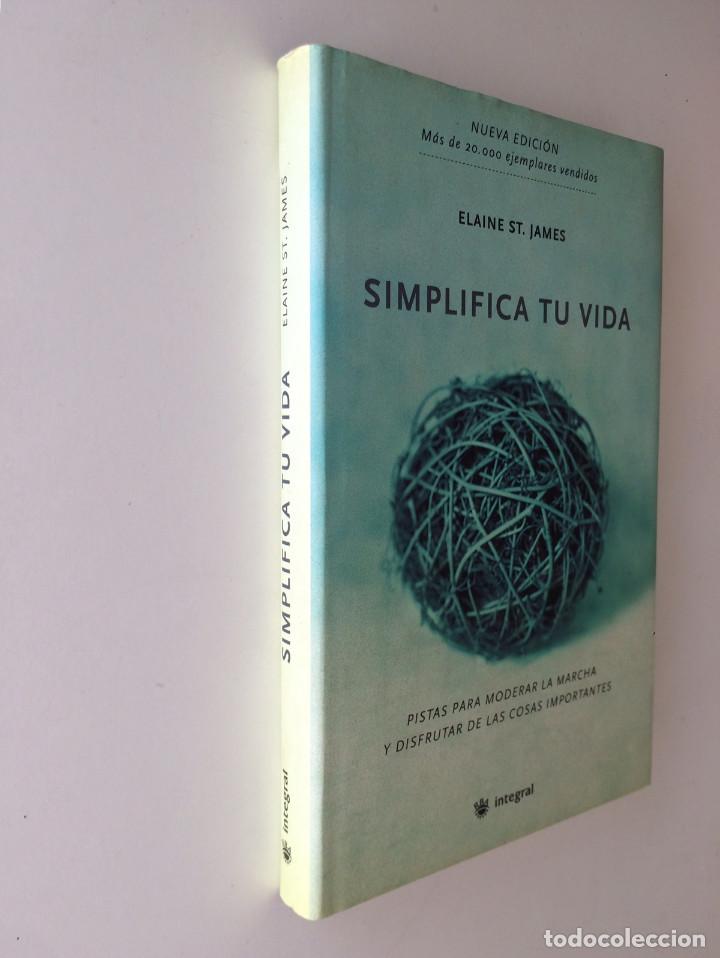 Libros: SIMPLIFICA TU VIDA - ELAINE ST. JAMES - Foto 2