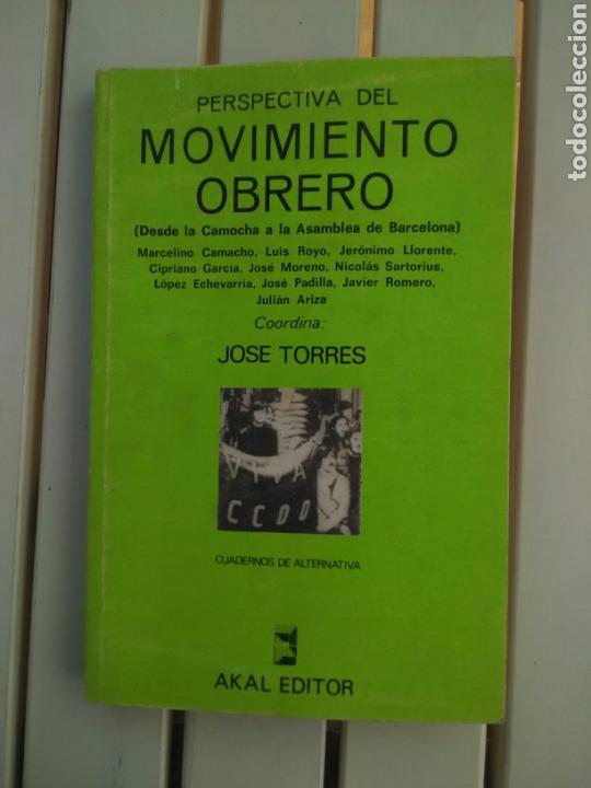Libros: PERSPECTIVA DEL MOVIMIENTO OBRERO - JOSE TORRES - Foto 1