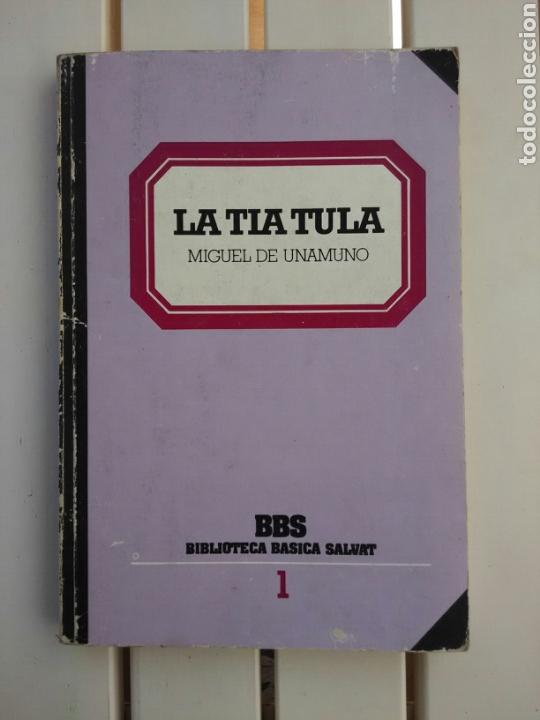 Libros: LA TIA TULA - MIGUEL DE UNAMUNO - Foto 1