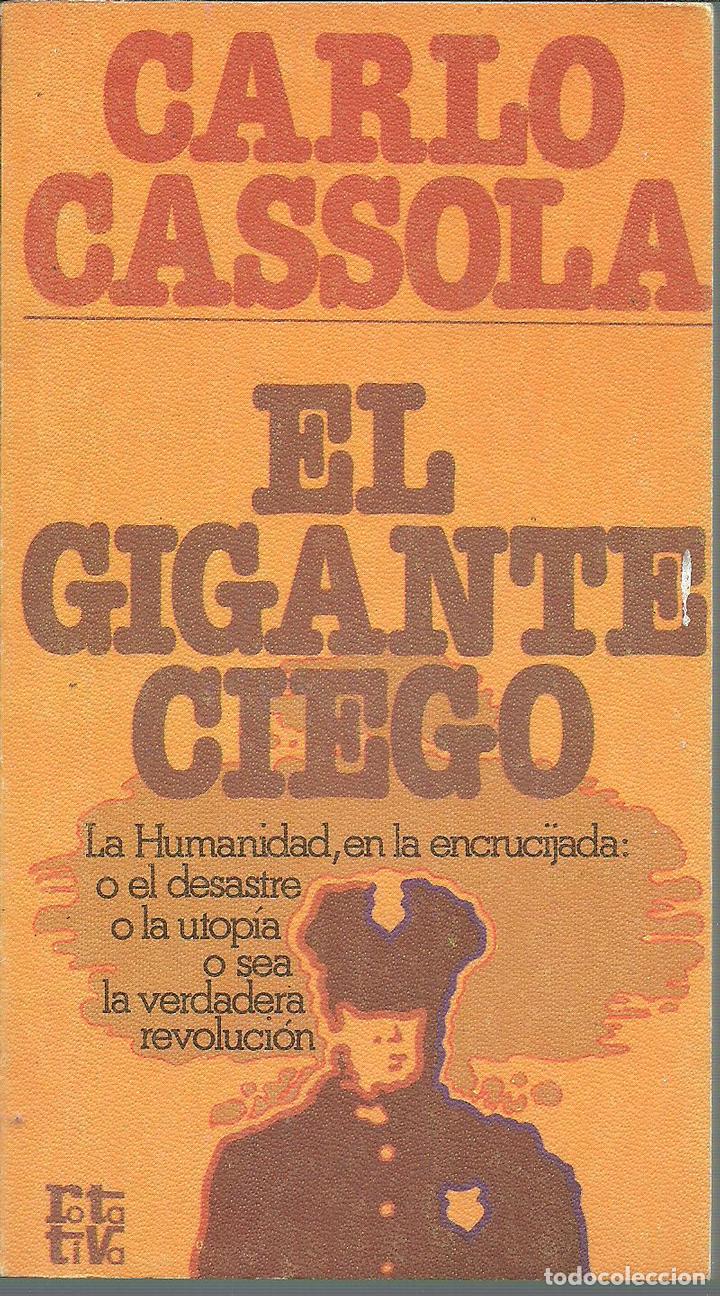 Libros: EL GIGANTE CIEGO - CARLO CASSOLA - Foto 1