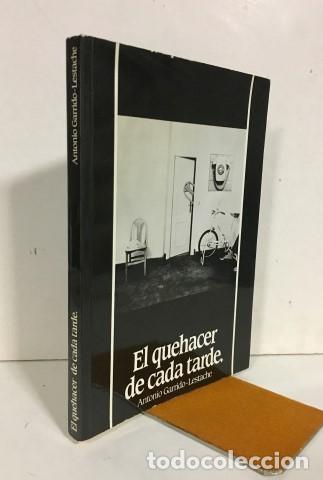 Libros: El quehacer de cada tarde - Garrido-Lestache, Antonio - Foto 1