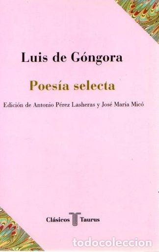 Libros: Poes&iacute;a selecta - G&oacute;ngora y Argote, Luis de - Foto 1