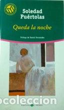 Libros: QUEDA LA NOCHE - SOLEDAD PUERTOLAS - Foto 1