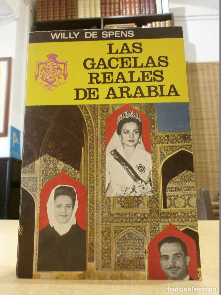 Libros: LAS GACELAS REALES DE ARABIA. - WILLY DE SPENS. - Foto 1