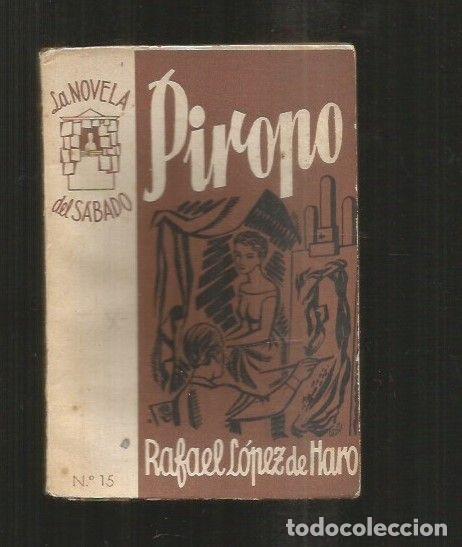 Libros: PIROPO - LOPEZ DE HARO, RAFAEL - Foto 2