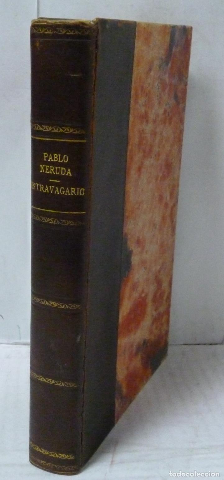 Libros: ESTRAVAGARIO (1&ordf; EDICION) - Neruda, Pablo - Foto 1