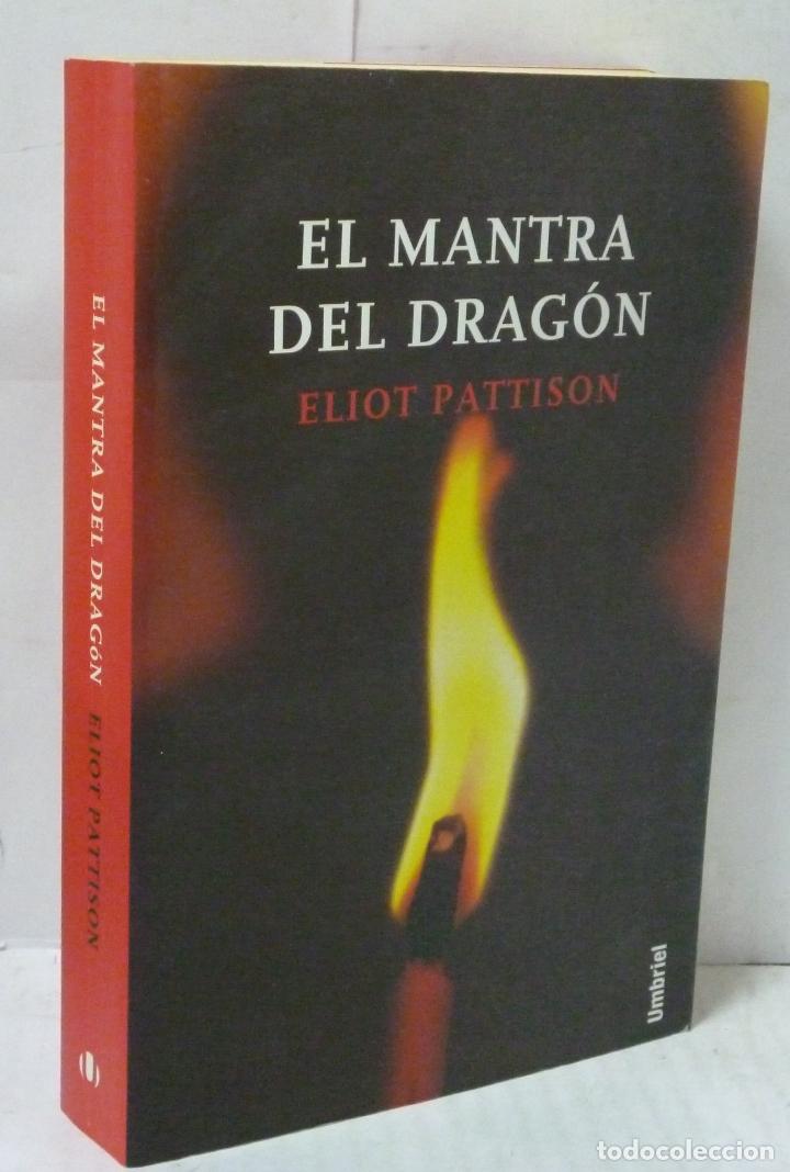 Libros: EL MANTRA DEL DRAGON - Pattison, Eliot - Foto 1