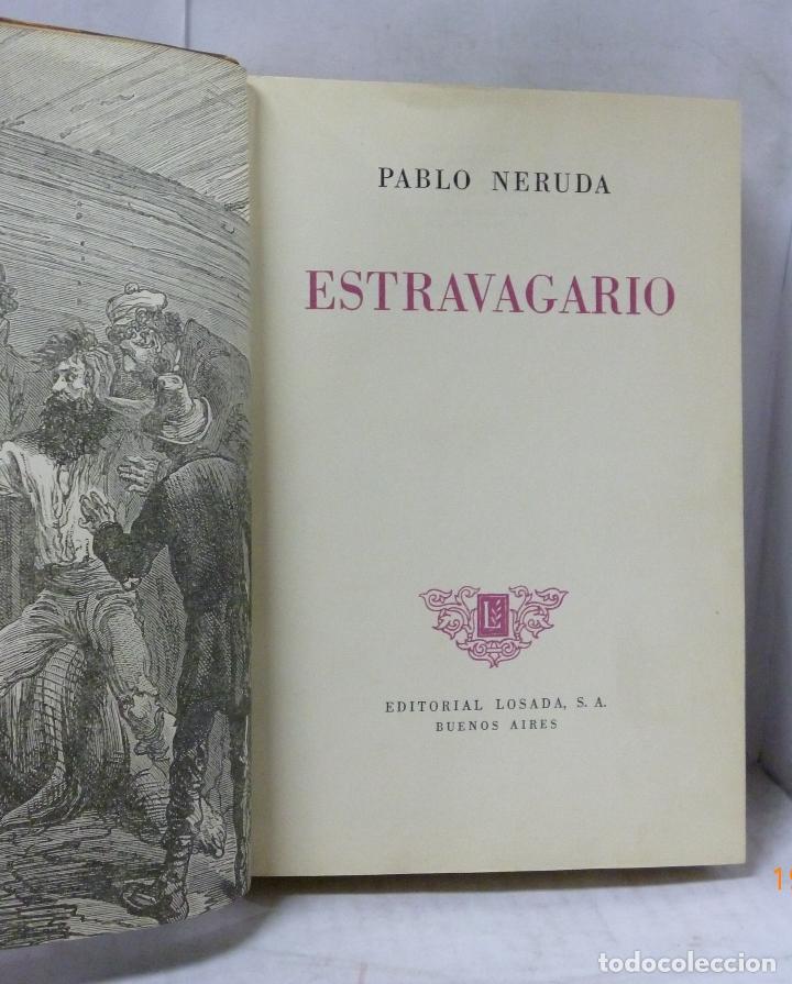 Libros: ESTRAVAGARIO (1&ordf; EDICION) - Neruda, Pablo - Foto 2