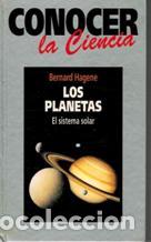 Libros: LOS PLANETAS. EL SISTEMA SOLAR - BERNARD HAGENE - Foto 1