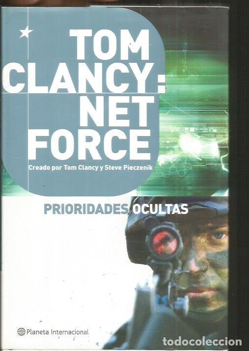 Libros: NET FORCE. PRIORIDADES OCULTAS - CLANCY, TOM - Foto 1