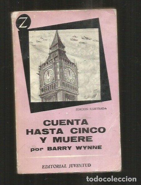 Libros: CUENTA HASTA CINCO Y MUERE - WYNNE, BARRY - Foto 2