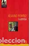Libros: LUZMILA - ALVARO POMBO - Foto 1