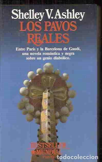 Libros: PAVOS REALES - LOS - ASHLEY, SHELLEY V. - Foto 1