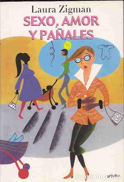 Libros: SEXO, AMOR Y PA&Ntilde;ALES - ZIGMAN, LAURA - Foto 2