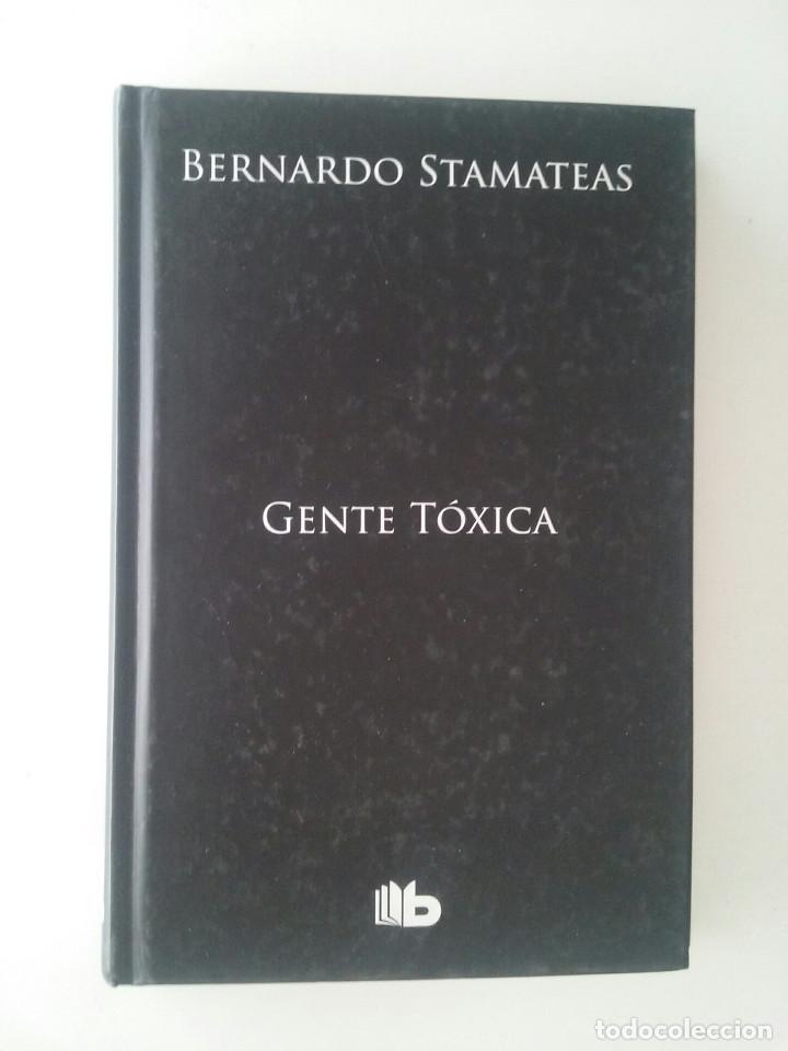 Libros: Gente t&oacute;xica - BERNARDO STAMATEAS - Foto 1