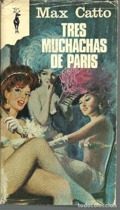 Libros: TRES MUCHACHAS DE PARIS - MAX CATTO - Foto 1
