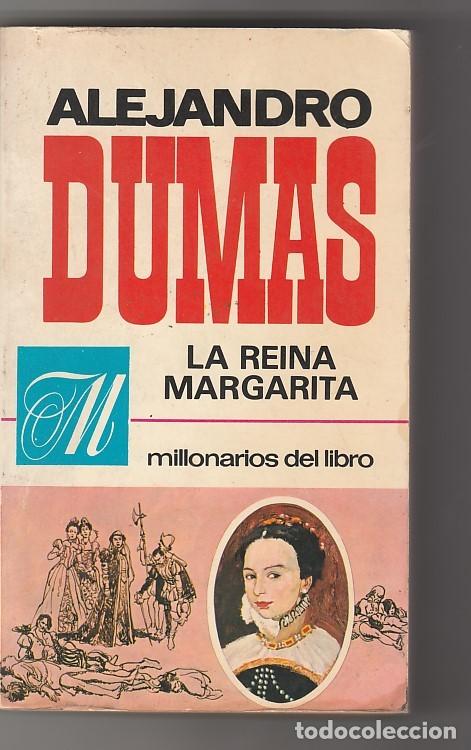 Libros: LA REINA MARGARITA- ALEJANDRO DUMAS - Foto 1