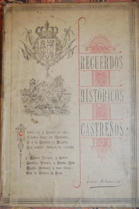Libros: RECUERDOS HISTORICOS CASTRE&Ntilde;OS - ECHAVARRIA, Javier - Foto 1