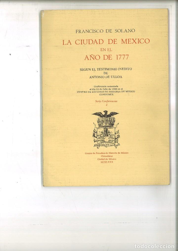 Libros: LA CIUDAD DE MEXICO EN EL A&Ntilde;O DE 1777. Francisco de Solano - Foto 1