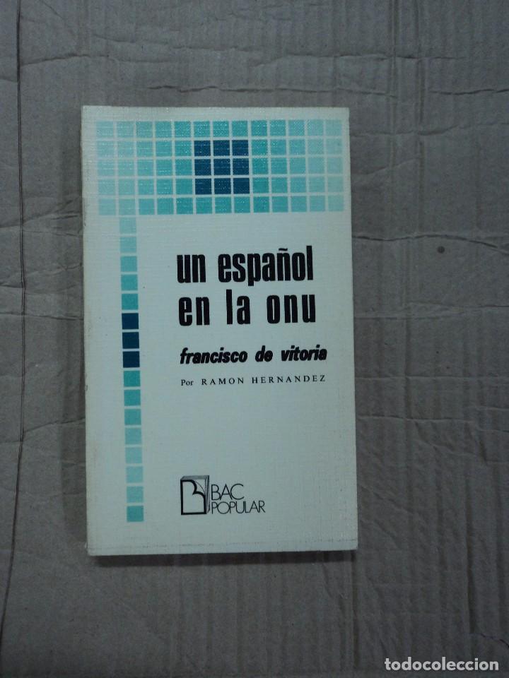 Libros: Un espa&ntilde;ol en la onu - Francisco de vitoria - Foto 1