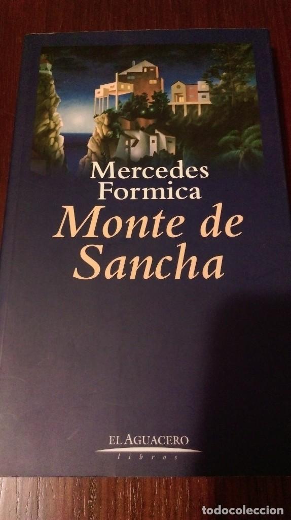 Libros: Monte de Sancha. Mercedes Formica - Foto 1
