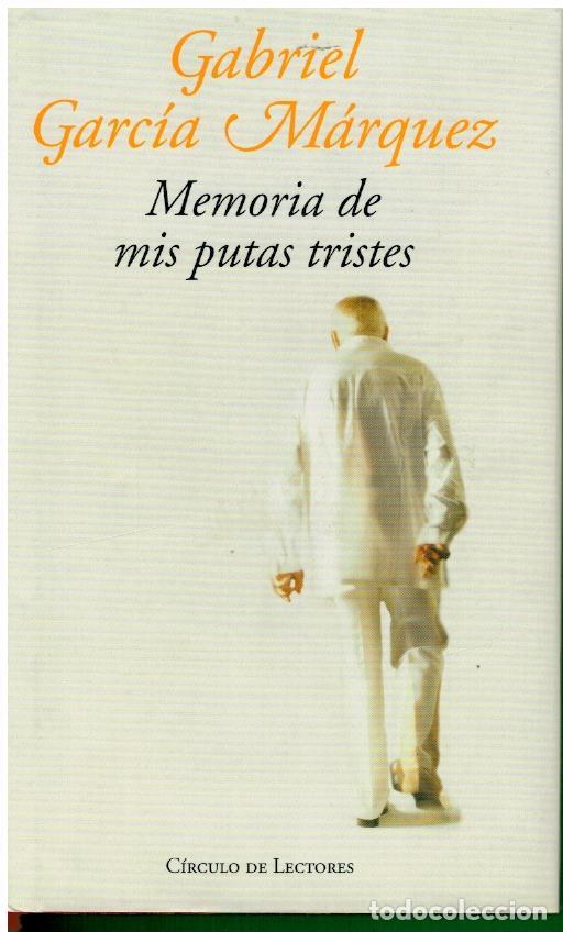 Libros: MEMORIA DE MIS PUTAS TRISTES. - Foto 1