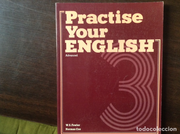 Libros: Practise your english. Advanced. W. S. Fowler - Foto 1