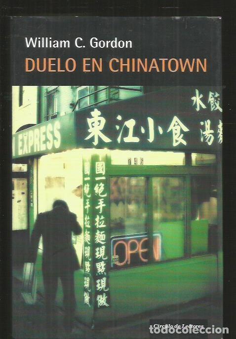 Libros: DUELO EN CHINATOWN - GORDON, WILLIAM C. - Foto 1