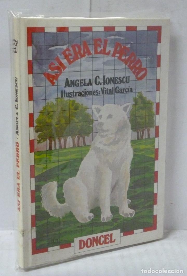 Libros: ASI ERA EL PERRO - Ionescu, Angela C. - Foto 1