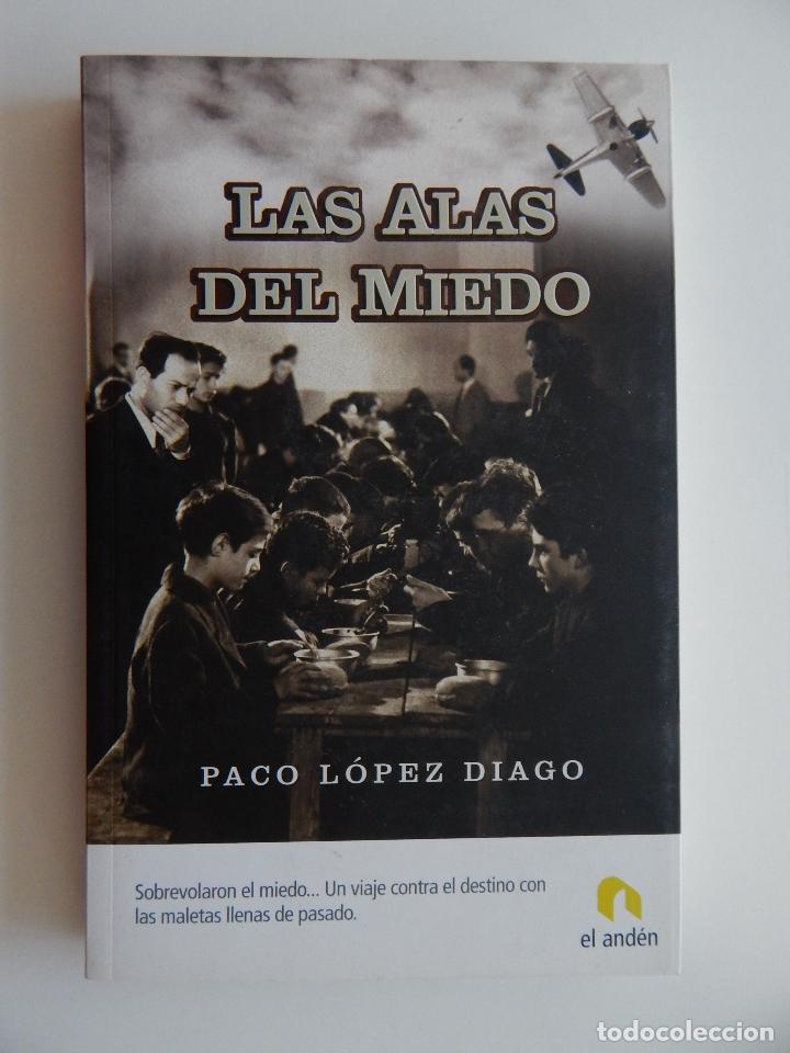 Libros: Las alas del miedo - Paco L&oacute;pez Diago, 2007 - Foto 2