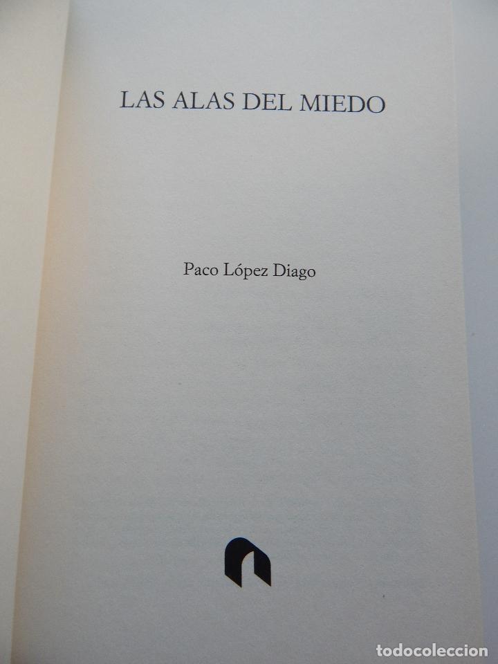 Libros: Las alas del miedo - Paco L&oacute;pez Diago, 2007 - Foto 8