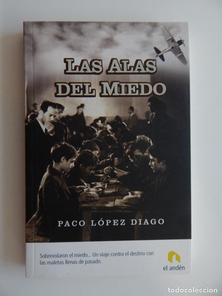 Libros: Las alas del miedo - Paco L&oacute;pez Diago, 2007 - Foto 1