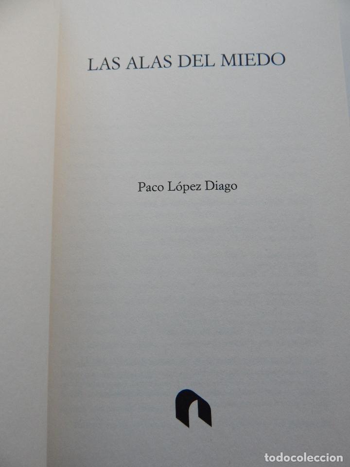 Libros: Las alas del miedo - Paco L&oacute;pez Diago, 2007 - Foto 8