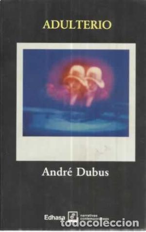 Libros: ADULTERIO - Dubus,Andr&eacute; - Foto 1
