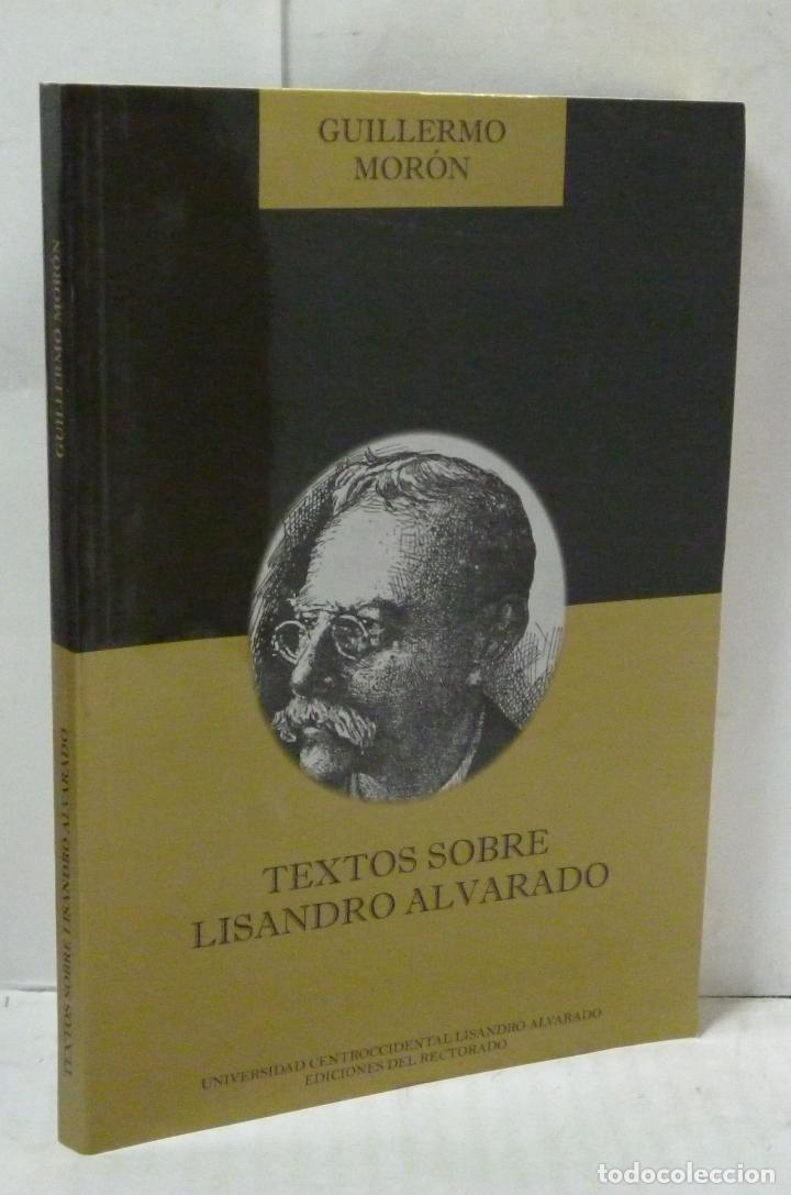 Libros: TEXTOS SOBRE LISANDRO ALVARADO - Moron, Guillermo - Foto 1