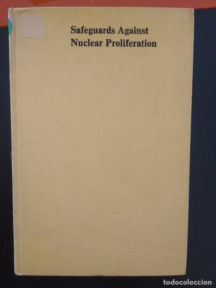 Libros: SAFEGUARDS AGAINST NUCLEAR PROLIFERATION: A SIPRI MONOGRAPH - Foto 1