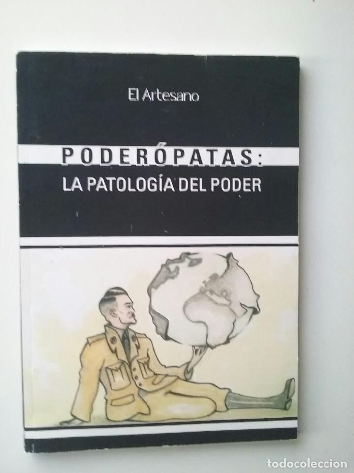 Libros: Poder&oacute;patas: La patolog&iacute;a del poder - Francisco de Federico Mu&ntilde;oz - Foto 1