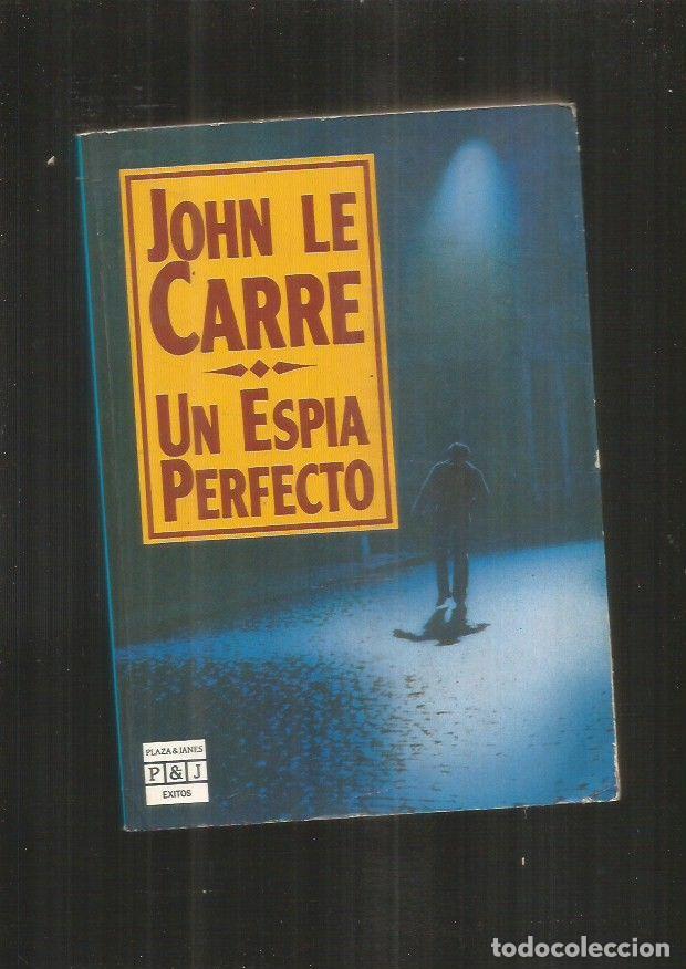 Libros: ESPIA PERFECTO - UN - CARRE, JOHN LE - Foto 1